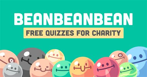 BeanBeanBean: the charity quiz game.